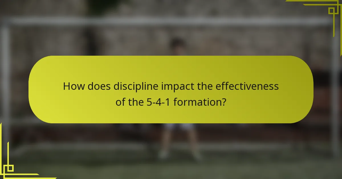 How does discipline impact the effectiveness of the 5-4-1 formation?