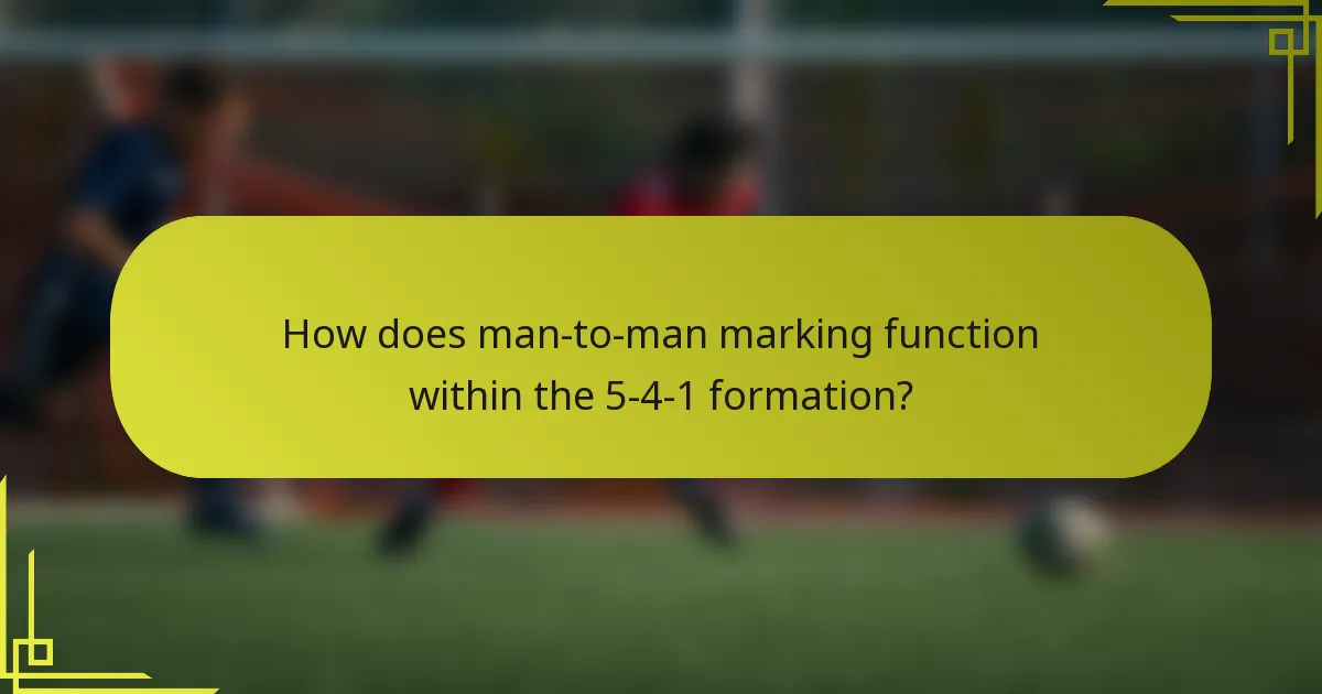 How does man-to-man marking function within the 5-4-1 formation?