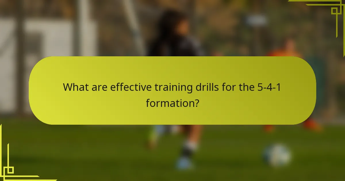 What are effective training drills for the 5-4-1 formation?