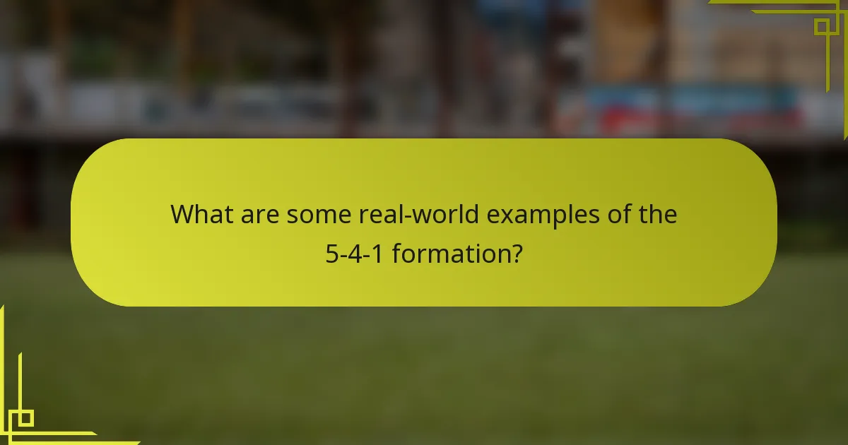What are some real-world examples of the 5-4-1 formation?