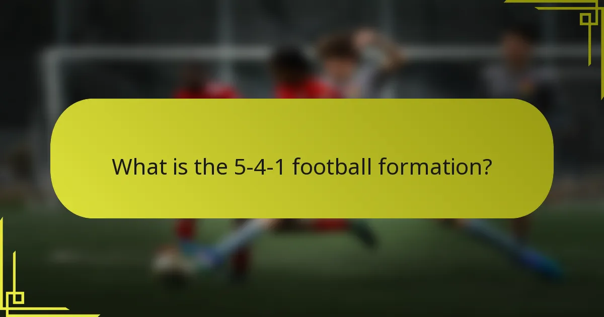 What is the 5-4-1 football formation?