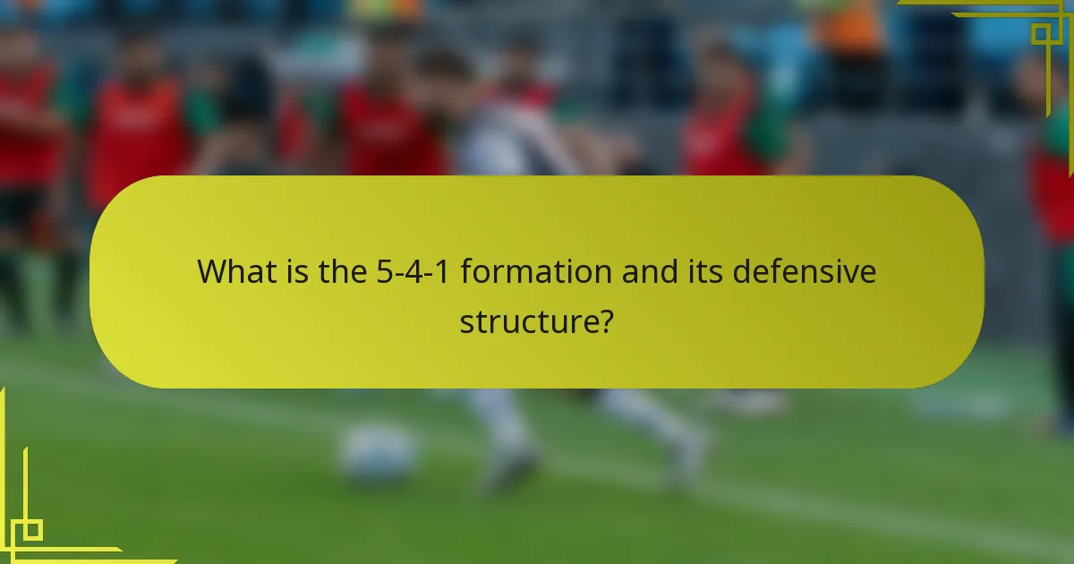 What is the 5-4-1 formation and its defensive structure?